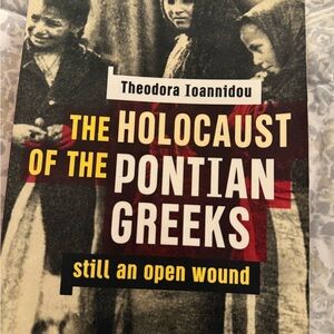 The Holocaust of the Pontian Greeks Book